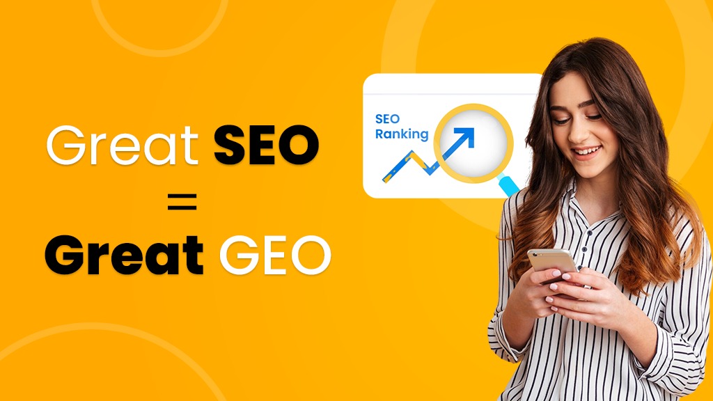 Great SEO = Great GEO But What Does Google Really Mean?